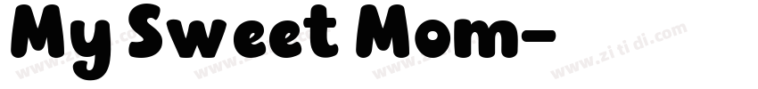 My Sweet Mom字体转换